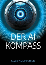Der AI Kompass -  Mark Zimmermann