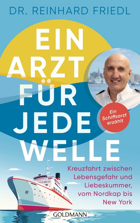 Ein Arzt f&uuml;r jede Welle - Reinhard Friedl, Shirley Michaela Seul