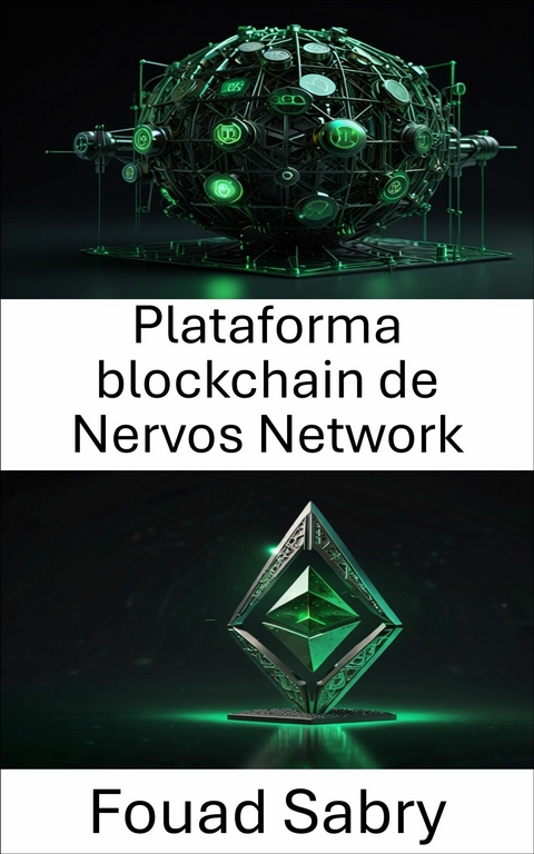 Plataforma blockchain de Nervos Network -  Fouad Sabry