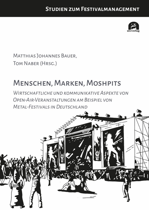 Menschen, Marken, Moshpits - 