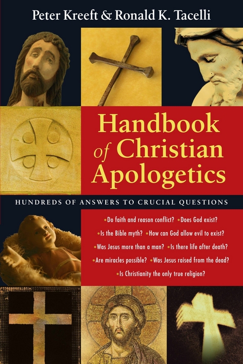 Handbook of Christian Apologetics -  Ronald K. Tacelli,  Peter Kreeft