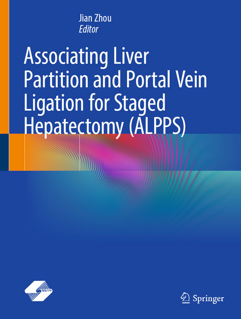 Associating Liver Partition and Portal Vein Ligation for Staged Hepatectomy (ALPPS) - 