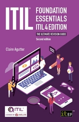 ITIL® Foundation Essentials ITIL® 4 Edition - IT Governance Publishing, Claire Agutter