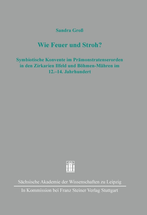Wie Feuer und Stroh? -  Sandra Gro&szlig;