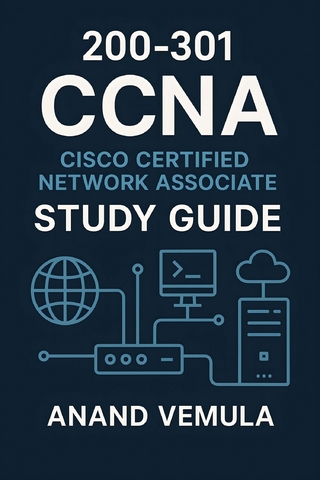 200-301 CCNA (Cisco Certified Network Associate) Study Guide