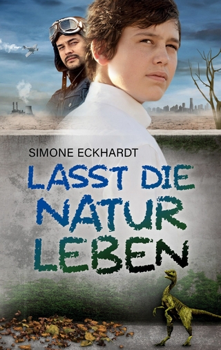 Lasst die Natur Leben