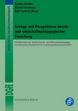 Ertr&auml;ge und Perspektiven berufs- und wirtschaftsp&auml;dagogischer Forschung - 