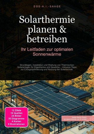 Solarthermie planen & betreiben: Ihr Leitfaden zur optimalen Sonnenwärme