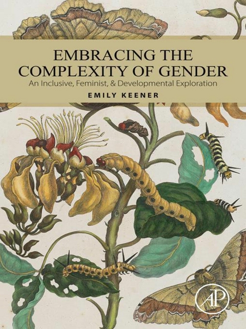Embracing the Complexity of Gender -  Emily Keener
