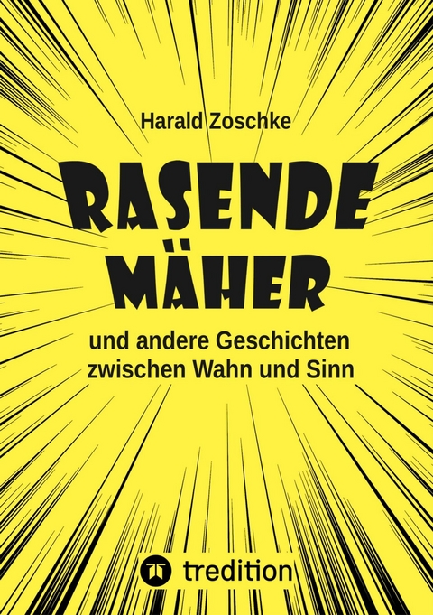 Rasende M&auml;her - Harald Zoschke