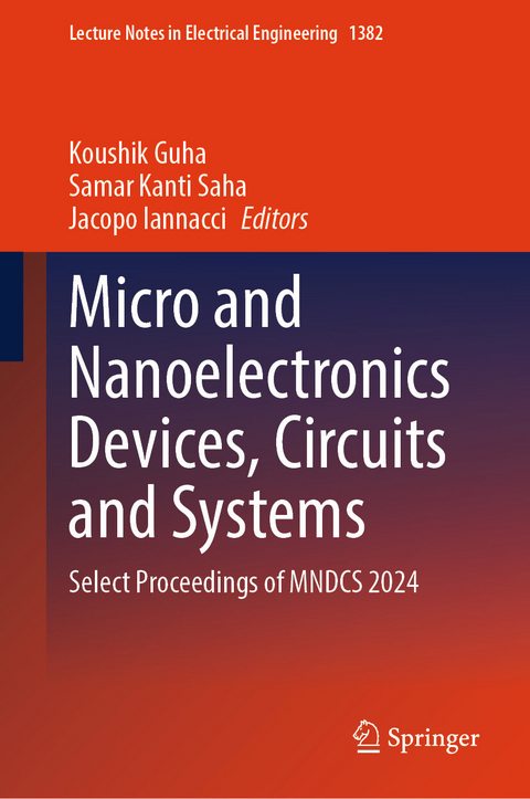 Micro and Nanoelectronics Devices, Circuits and Systems - 