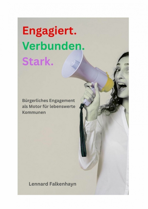 Engagiert. Verbunden. Stark. - Lennard Falkenhayn