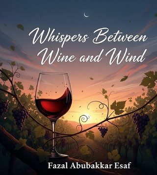 Whispers Between Wine and Wind