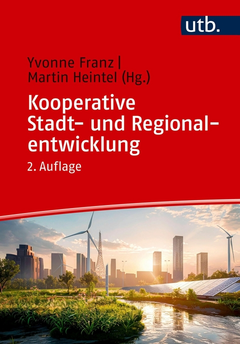 Kooperative Stadt- und Regionalentwicklung - 