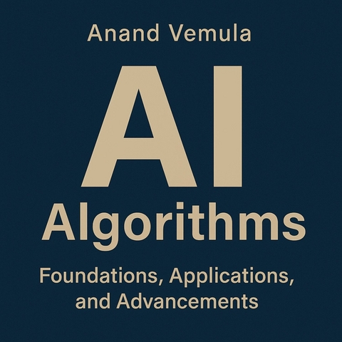 AI Algorithms -  Anand Vemula