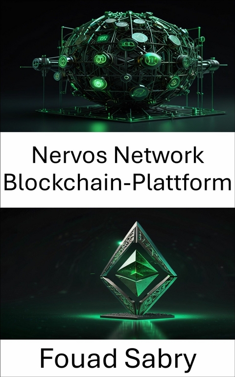 Nervos Network Blockchain-Plattform -  Fouad Sabry