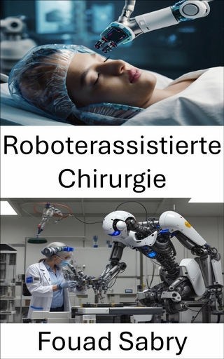 Roboterassistierte Chirurgie