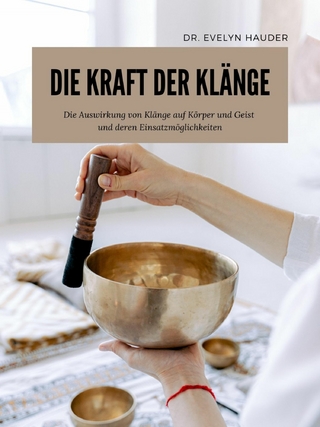 Die Kraft der Klänge