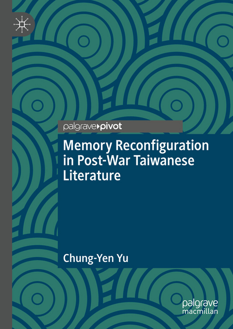 Memory Reconfiguration in Post-War Taiwanese Literature -  Chung-Yen Yu