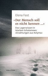 &raquo;Der Mensch soll es nicht kennen ...&laquo; -  Elena Fast