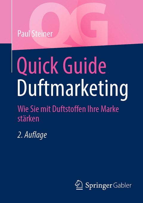 Quick Guide Duftmarketing -  Paul Steiner