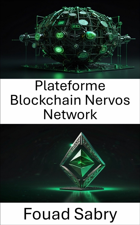 Plateforme Blockchain Nervos Network -  Fouad Sabry