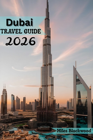 Dubai Travel Guide 2026