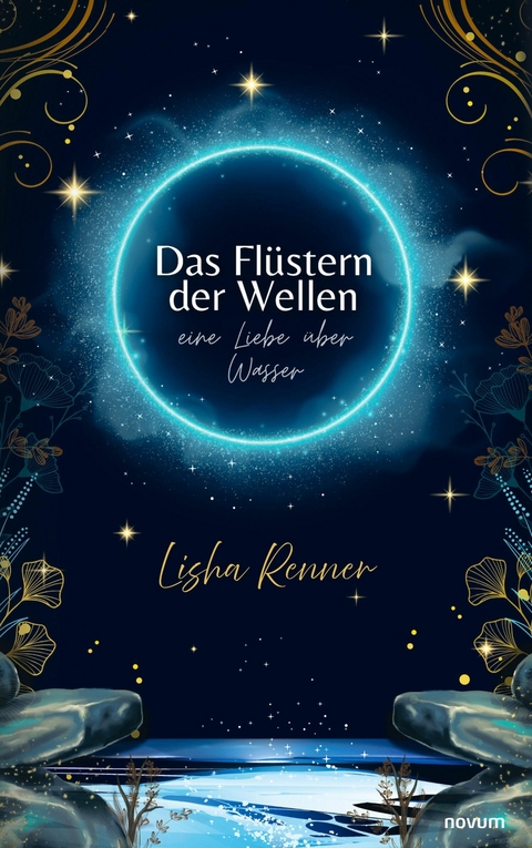 Das Fl&uuml;stern der Wellen - Lisha Renner