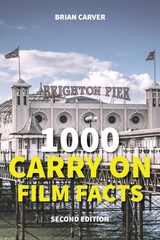 1000 Carry On Film Facts Second Edition -  Brian Carver