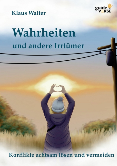 Wahrheiten und andere Irrt&uuml;mer - Klaus Walter