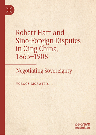 Robert Hart and Sino-Foreign Disputes in Qing China, 1863-1908