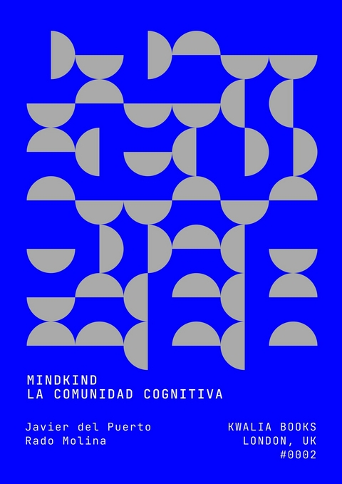 Mindkind: La comunidad cognitiva - Javier del Puerto, Radam&eacute;s Molina