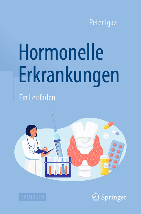 Hormonelle Erkrankungen -  Peter Igaz
