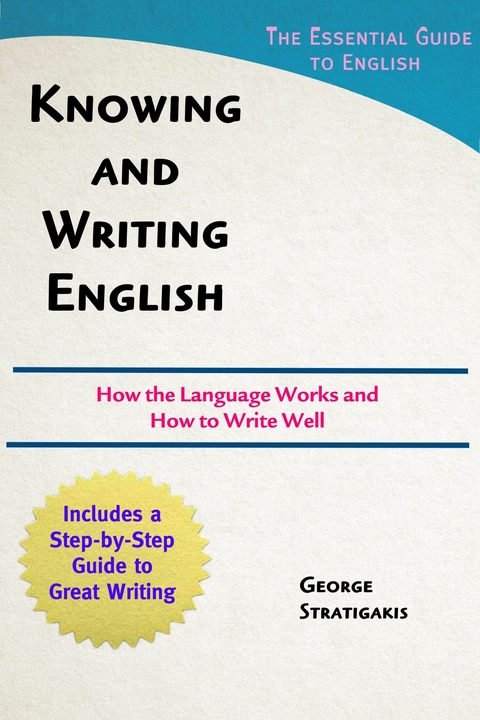 Knowing and Writing English -  George Stratigakis