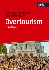 Overtourism -  Andreas Kagermeier,  Eva Erdmenger