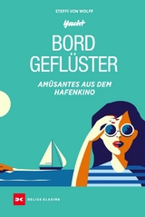 Bordgefl&uuml;ster - Steffi von Wolff