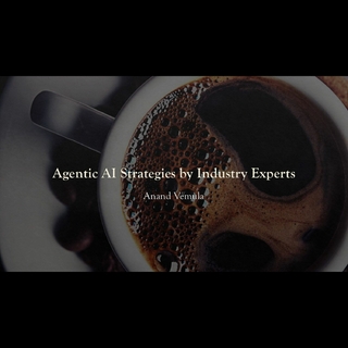 Agentic AI Strategies by Industry Experts