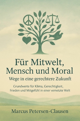 Für Mitwelt, Mensch und Moral