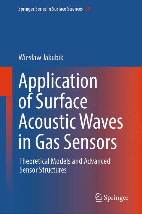 Application of Surface Acoustic Waves in Gas Sensors -  Wieslaw Jakubik
