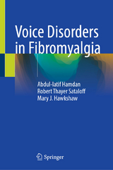 Voice Disorders in Fibromyalgia - Abdul-Latif Hamdan, Robert Thayer Sataloff, Mary J. Hawkshaw