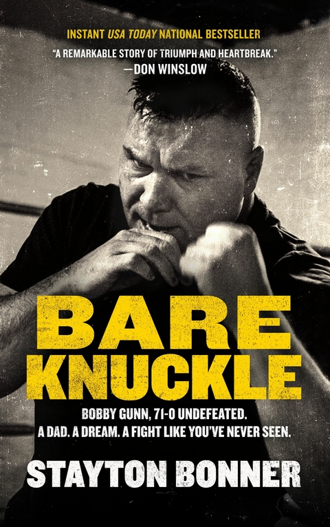 Bare Knuckle -  Stayton Bonner