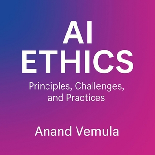 AI Ethics Principles, Challenges, and Practices