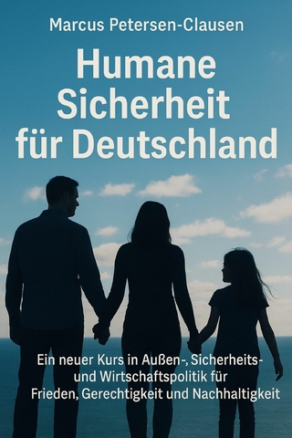 Humane Sicherheit für Deutschland
