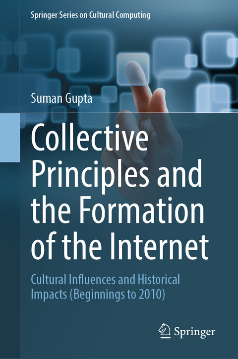 Collective Principles and the Formation of the Internet -  Suman Gupta