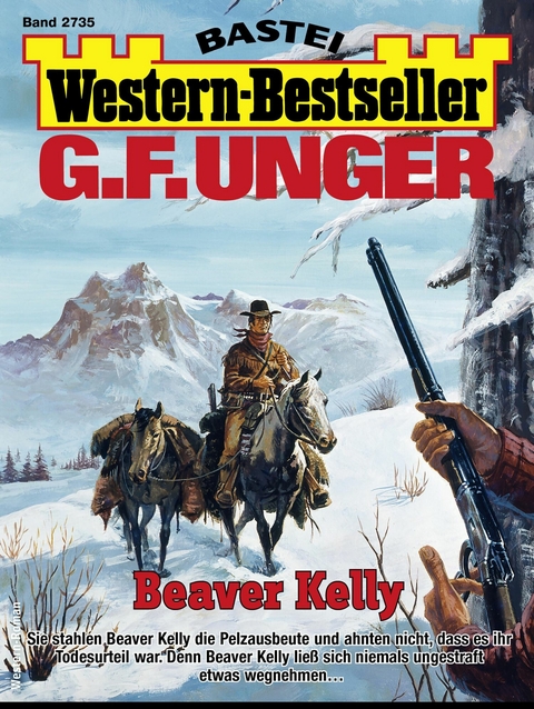 G. F. Unger Western-Bestseller 2735 - G. F. Unger