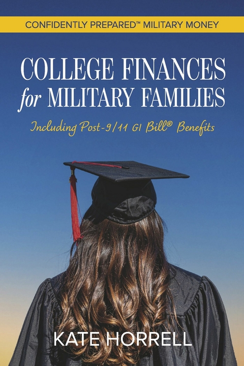 College Finances for Military Families -  Kate Horrell