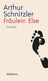 Fr&auml;ulein Else -  Arthur Schnitzler