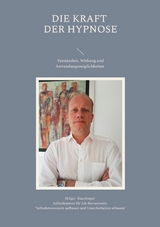 Die Kraft der Hypnose -  Holger Bauchinger