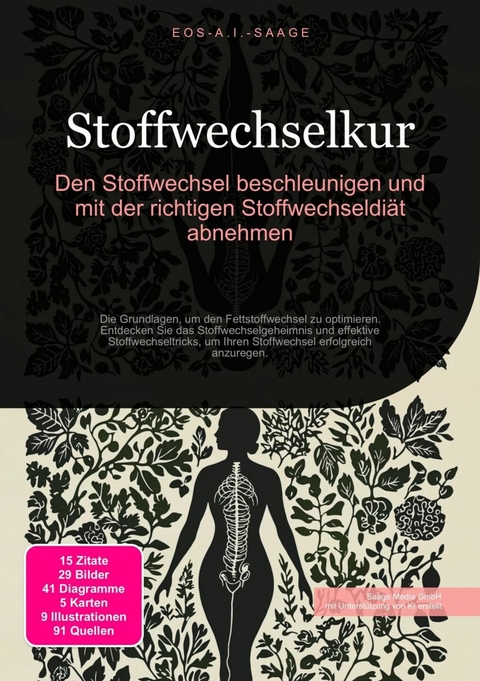 Stoffwechselkur: Den Stoffwechsel beschleunigen und mit der richtigen Stoffwechseldi&auml;t abnehmen -  D. Eos A. I. Saage