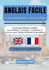 Anglais Facile : 30 Jours pour Parler avec Confiance -  Lingua Step